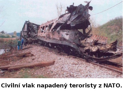 Civilní vlak napadený teroristy z NATO